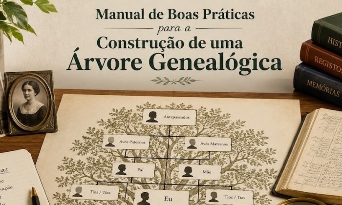 Manual de Boas Práticas para a Construção de uma Árvore Genealógica